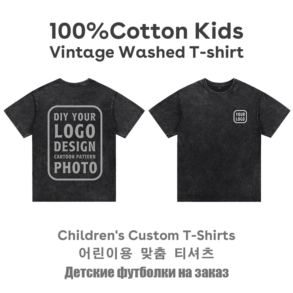 Kids Clothes Vintage Washed Custom T-shirt,DIY Your Design,Logo,Photo,Cartoon,Graphic T-shirt for Boys Girls Children's Clothing