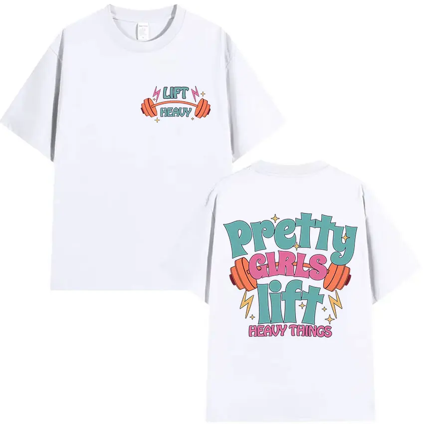 Pretty Girls Lift Heavy Things Graphic T Shirt Fashion Funny Muscle Mommy Meme T-Shirt Unisex Casual O-Neck Short Sleeve T-shirt