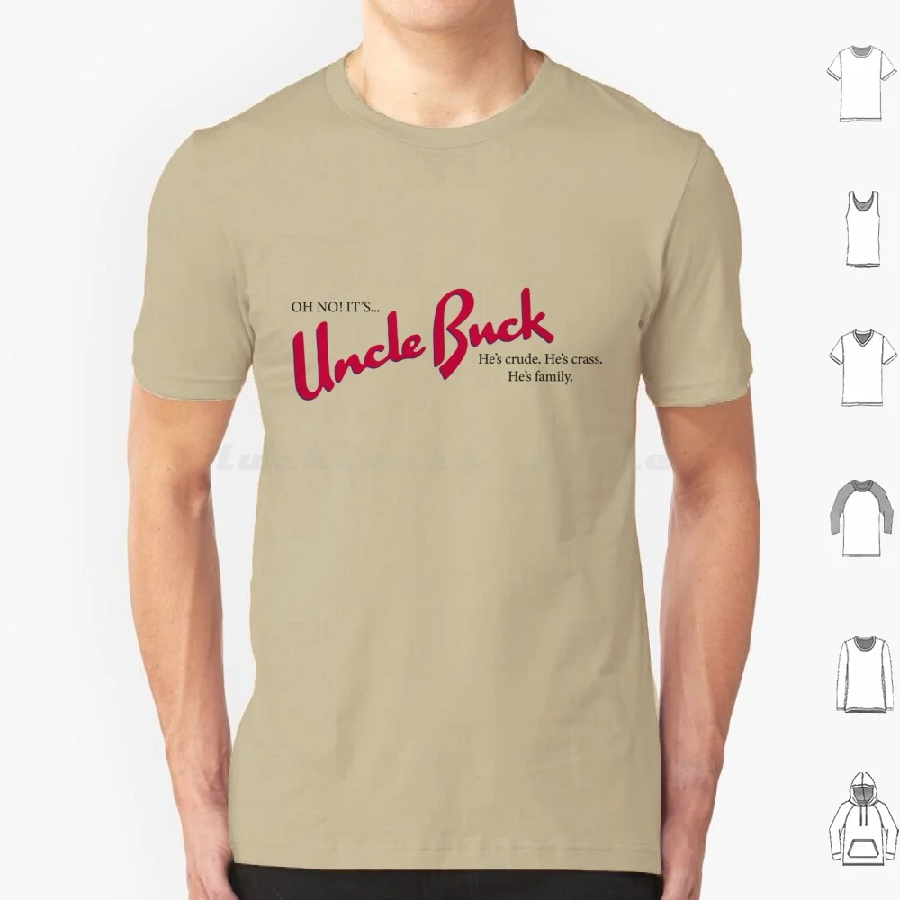 Uncle Buck T Shirt 6xl Cotton Cool Tee Uncle Buck John Candy Friggsakes Movie Film 1980s Classic Movie American Comedy John
