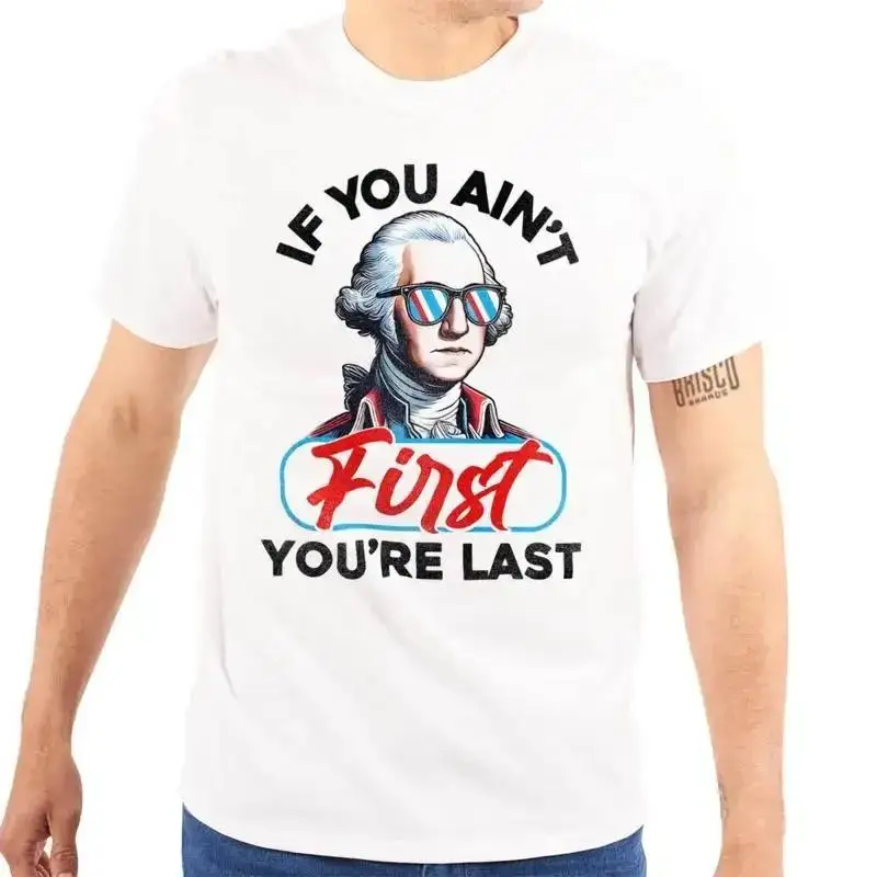 If You Ain t First You re Last Washington Womens or Mens Crewneck T Shirt Tee