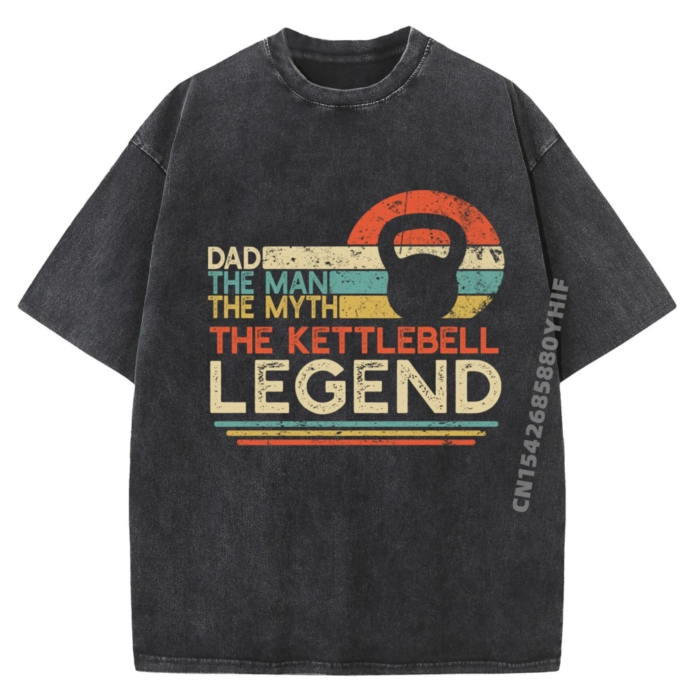 

Vintage Kettlebell Dad The Man The Myth The Legend T Shirt Graphic Tees Man Summer Comfortable Washed T Shirt