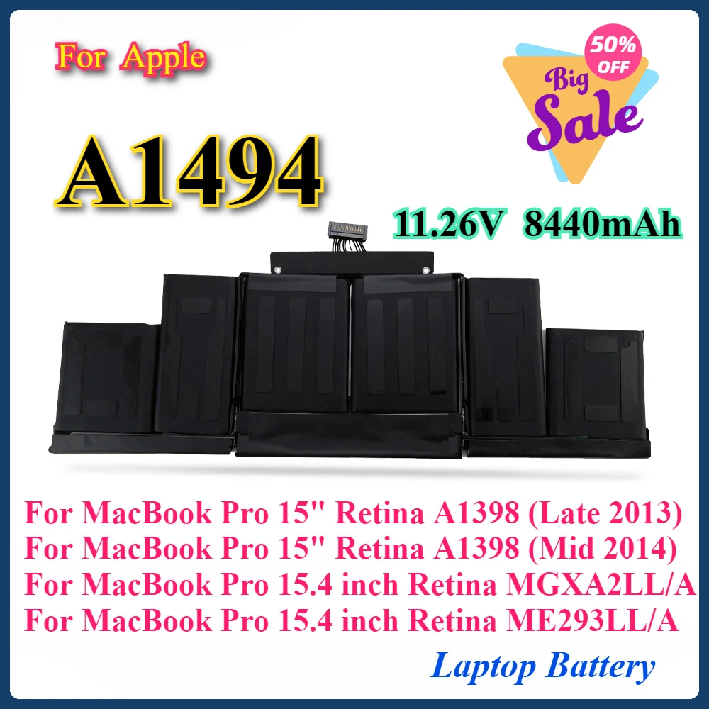 

A1494 Battery for MacBook Pro 15" (Model A1398: 2013-2014). 95.3Wh, High Capacity & OEM Fit.