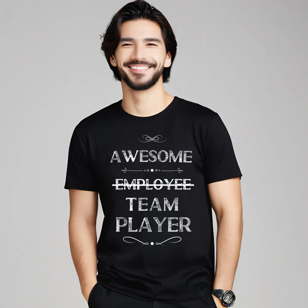 Awesome Employee Team Player T-Shirt__20184 Tops Tees Father Day Round Neck Pure Cotton Mans Tshirts Graphic Tee Shirts Latest