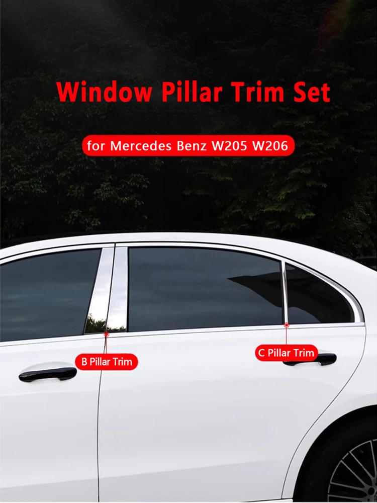 

For Mercedes Benz C Class W205 W206 Chrome Window B Pillar Trim Sequin C260L C200L C180L C300L Exterior Decoration Accessories