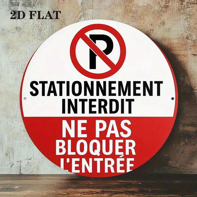2D Metal Sign, French  No Parking Sign, Vintage Traffic Warning Decor, Round Plate for Garage Office Shop Restaurant Bar Home