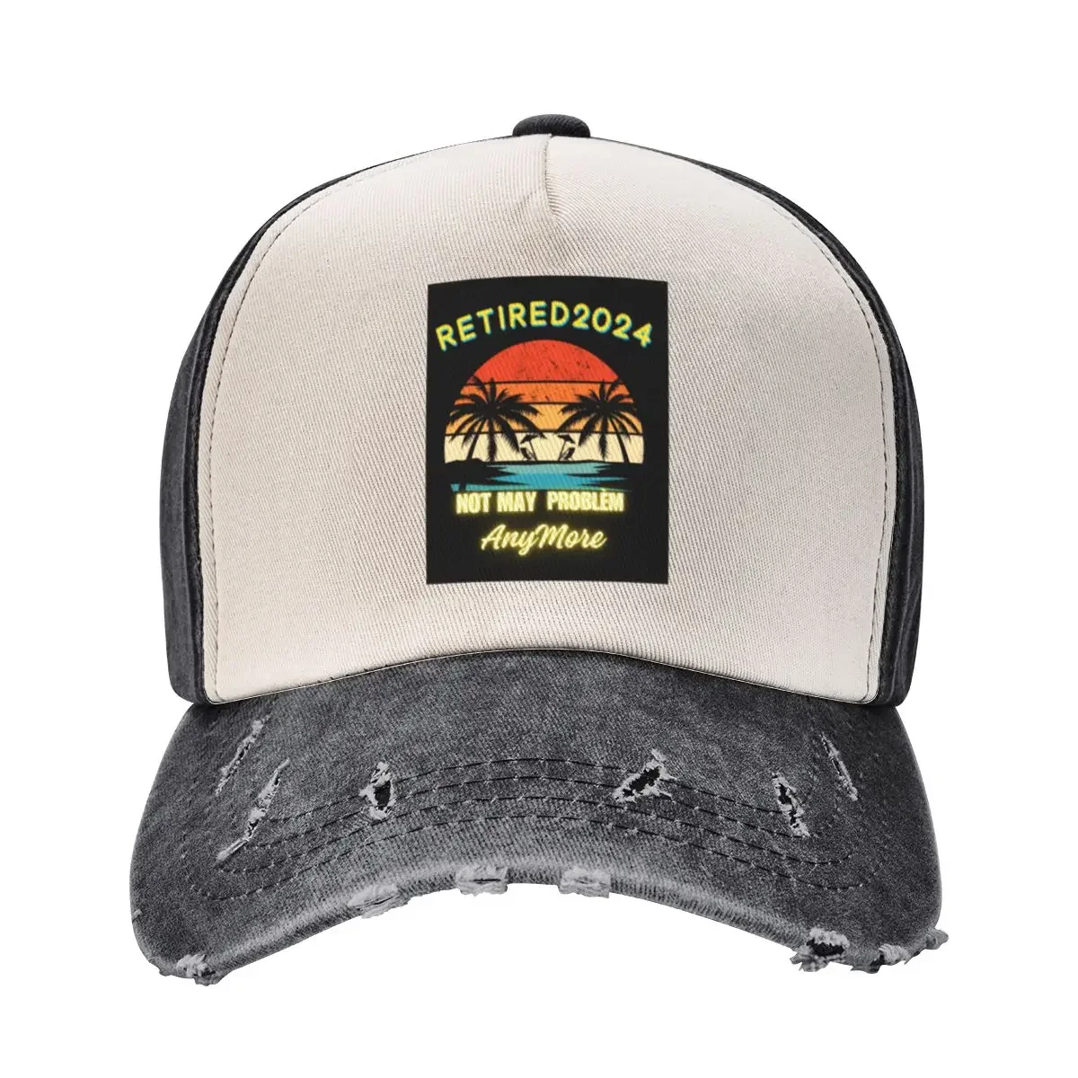 

Retired 2024 Not my problem anymore Baseball Cap foam party Hat fishing hat birthday Men's Caps Women's
