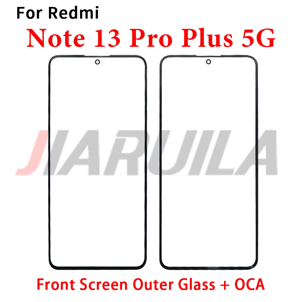 Front Screen Outer Glass With OCA For Xiaomi Redmi Note 13 Pro Plus 5G 4G LCD External Lens Repair Parts