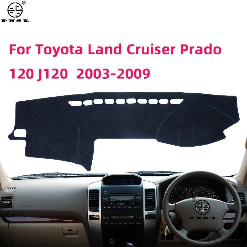 For Toyota Land Cruiser Prado 120 J120 Lexus GX 470 J120 120 2003-2009 Dashboard Cover Pat Dash Board Mat Carpet Dashmat Cape