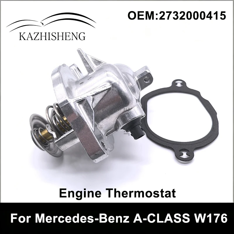 2732000415 High Quality Engine Thermostat Automotive Parts for Mercedes-Benz A-CLASS W176 CLK500 CLK550