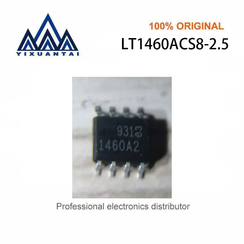 

10pcs/Lot LT1460ACS8-10 LT1460ACS8-10#TRPBF 1460A1 LT1460ACS8-2.5 LT1460ACS8-2.5#TRPBF 1460A2 LT1460ACS8-5 1460A5 8-SOIC New