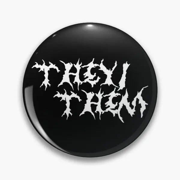 Death Metal They Them Pronouns  Soft Button Pin Lover Lapel Pin Jewelry Brooch Metal Collar Creative Funny Women Gift Cartoon