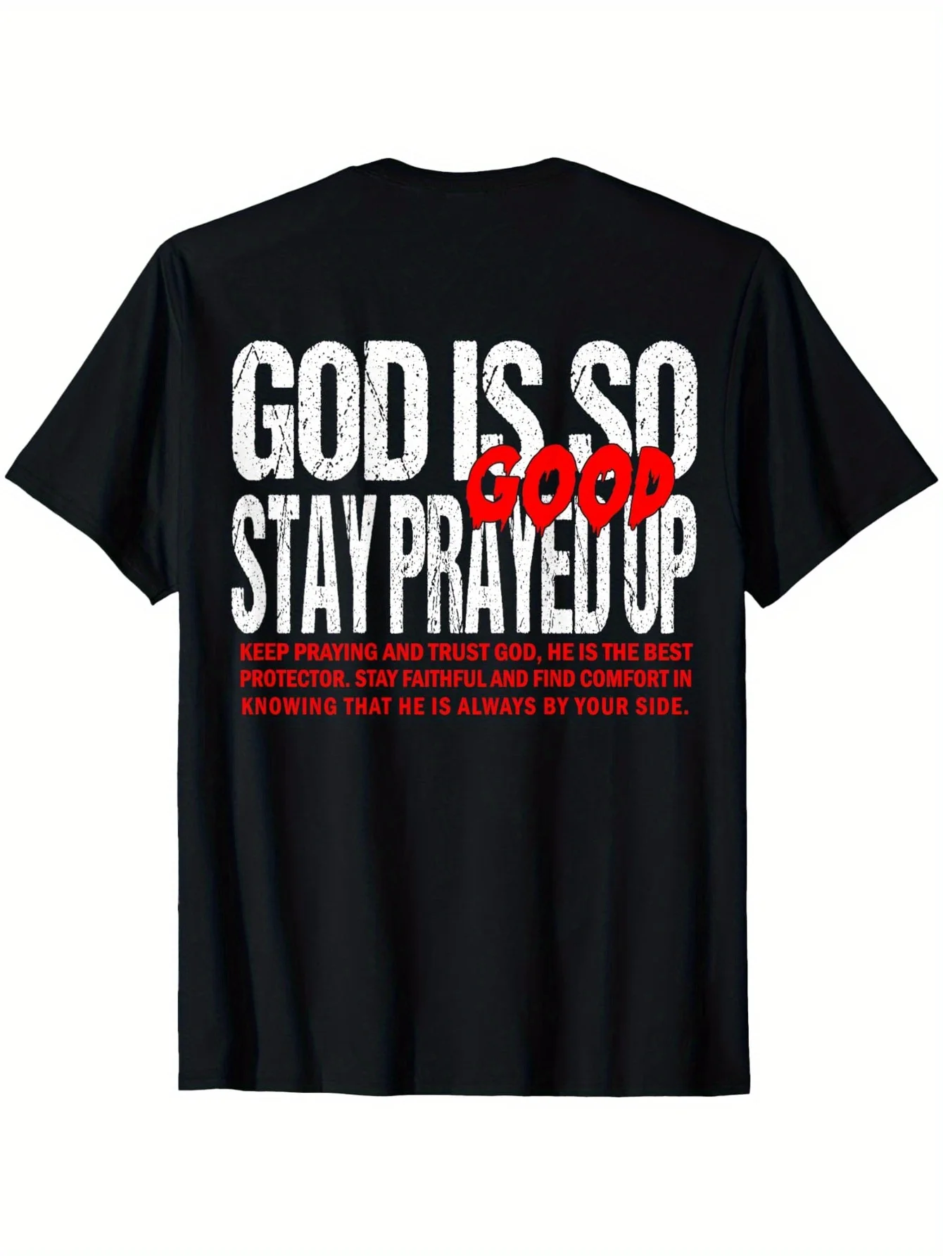 God is so kind, please continue to pray T-shirt back, suitable for all men and women outdoor short-sleeved T-shirt, 100% cotton