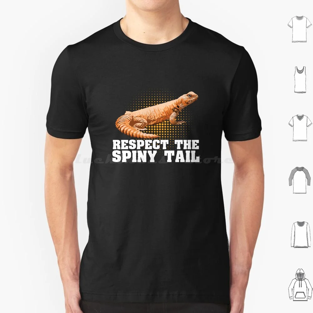 Uromastyx Respect The Spiny Tail Funny Pet Dabb Lizard T Shirt Big Size 100% Cotton Uromastyx Spiny Respect Tail Pet Tailed