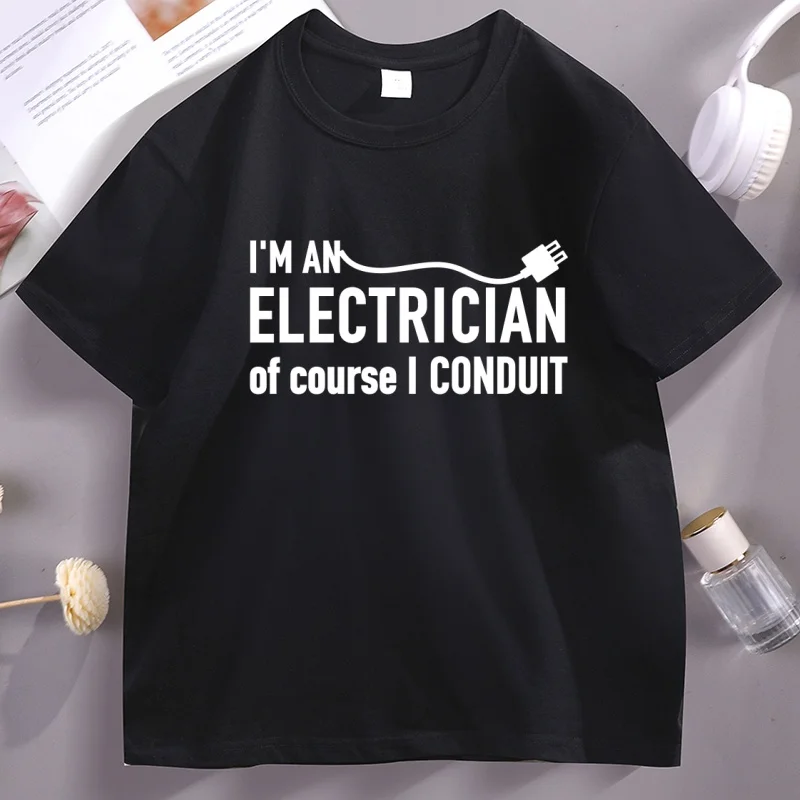 

Electrician T-Shirt Funny Electrician Gift for Husband Dad T Shirt Men Cotton Short Sleeve Round Neck Tshirts Male Clothing