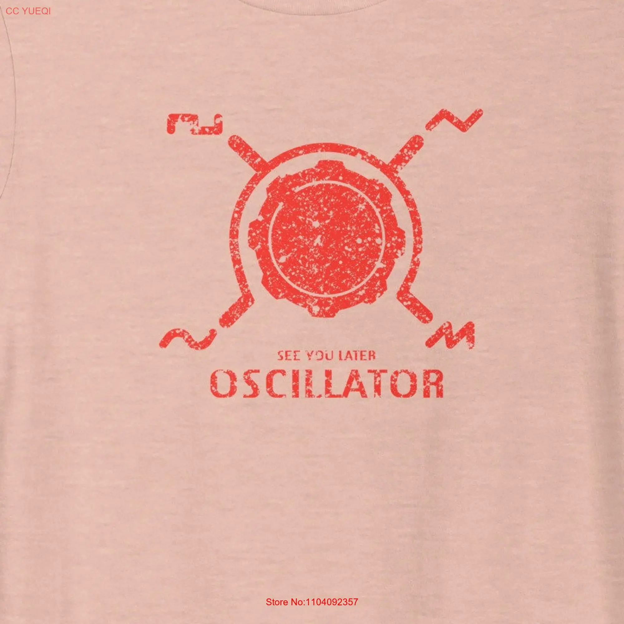 funny synth t shirt for electronic musician See you later oscillator long or short sleeves