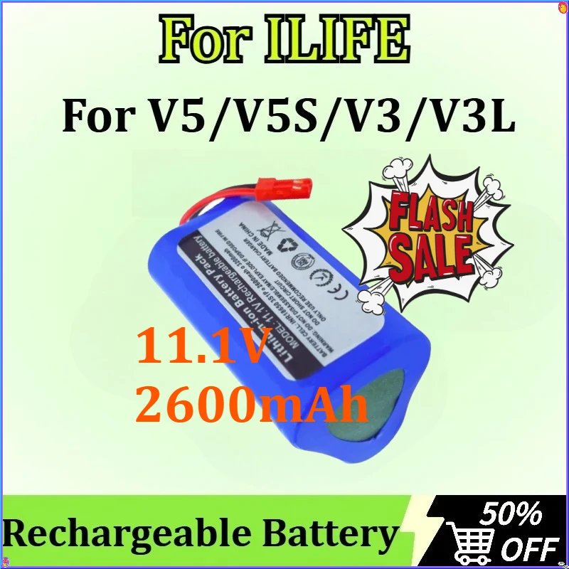 

Lithium Rechargeable Battery for ILIFE V5/V5S/V3/V3L Robot Vacuum Cleaner Battery 11.1V 2600mAh