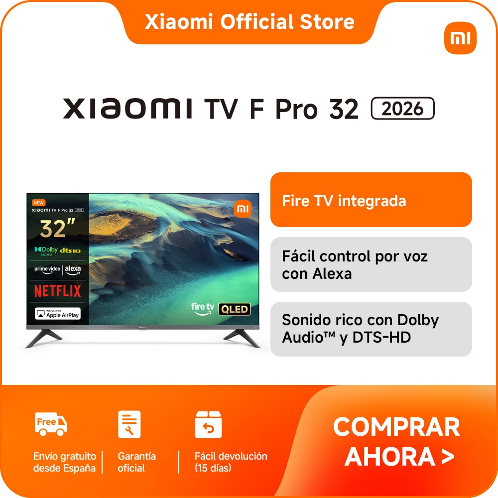 Official | Xiaomi TV F Pro 32 2026,television 32 pulgadas smart tv,fire tv,smart tv,Smart living, visión envolvente,Pantalla QLED colorida y brillante,Fácil control por voz con Alexa