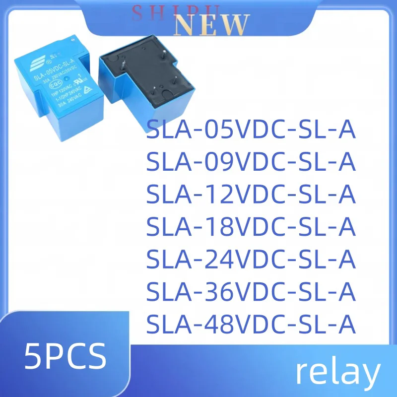 5PCS SLA-05VDC-SL-A 09VDC 12VDC 18VDC 24VDC 36VDC SLA-48VDC-SL-A 30A a group of normally open relays 4P