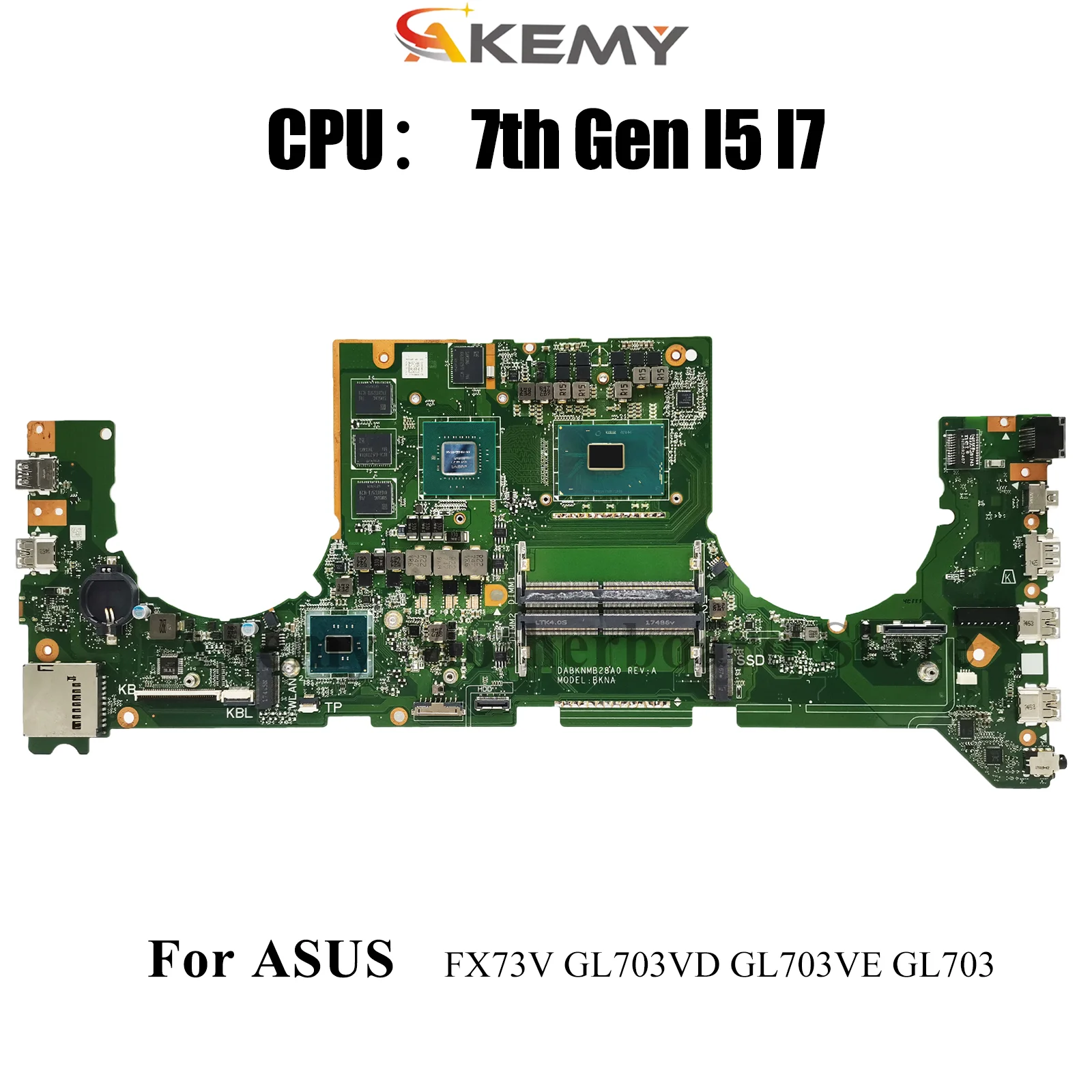 

GL703VD Laptop Motherboard For ASUS ROG Strix GL703V GL703VE FX73V GL703VD GL703VM Mainboard With I5 I7 CPU 100% tests OK stk