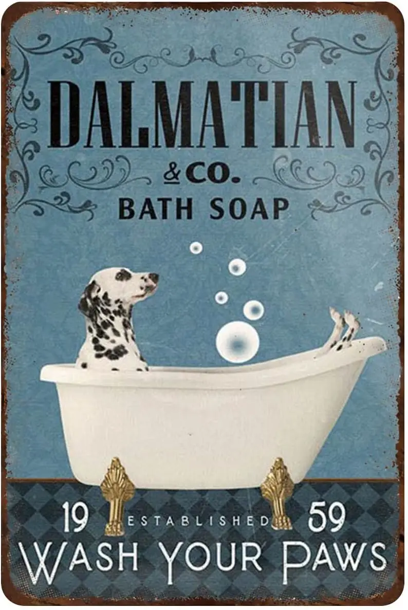 Metal Tin Sign Dalmatian Dog Bath Soap Vintage Bar Club Family Bathroom Toilet Cafe Wall Decoration Fun Animal Housewarming Gift