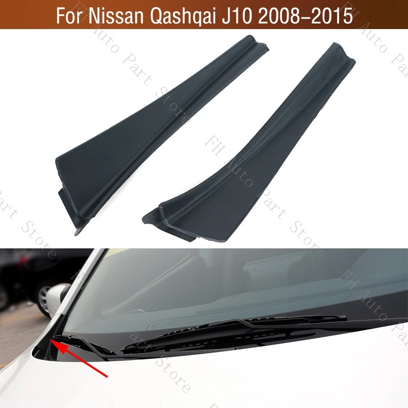 

1Pair Front Windshield Wrap Corner Wiper Side Trim Cover Plate Lid For Nissan Qashqai J10 2008 2009 2010 2011 2012 2013-2015
