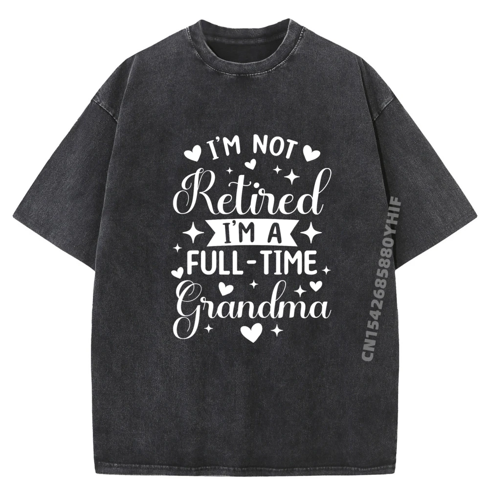 

Retired Grandma Shirt Full Time Grandma Nana Mothers Day Fun Shirt Graphic Tee Mens Vintage Washed Style