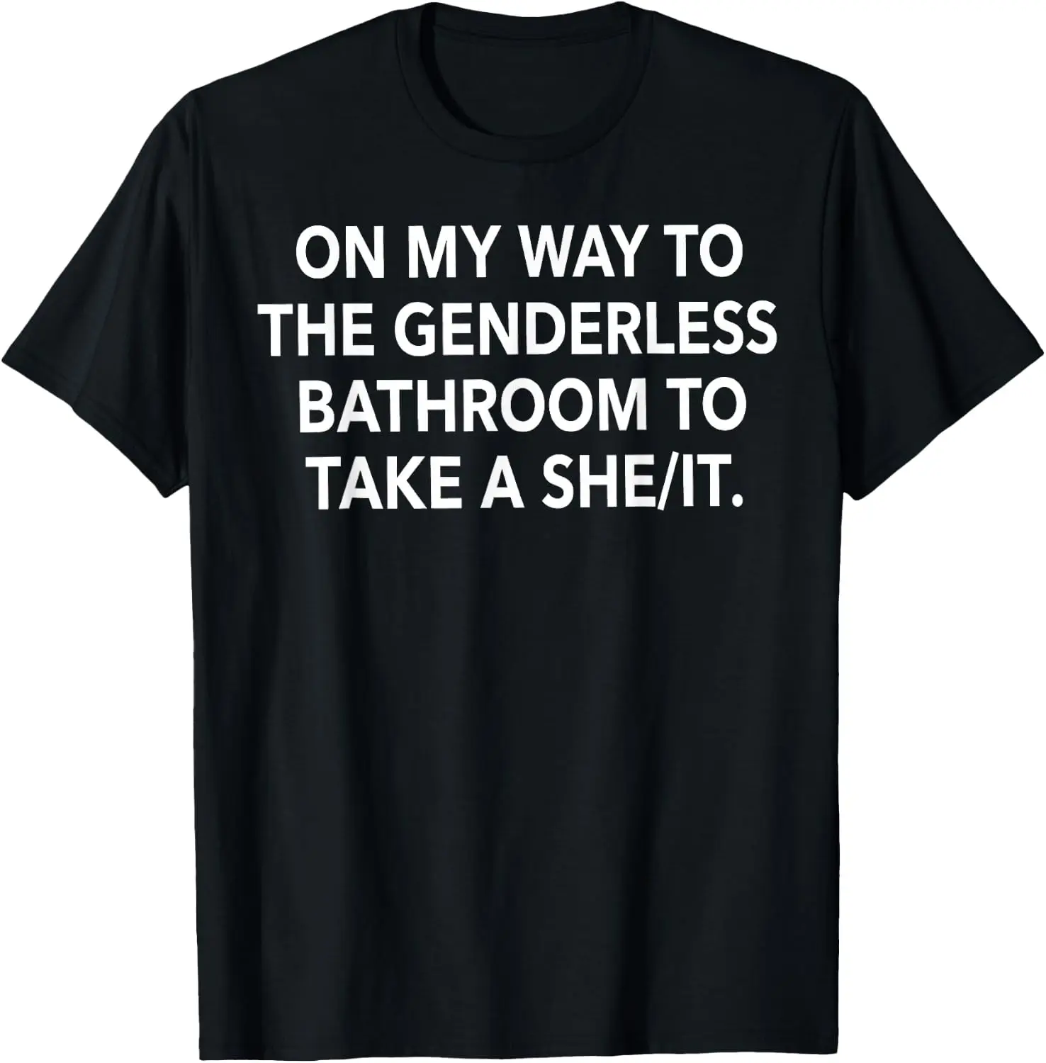 On My Way To The Genderless Bathroom Funny Quote T-Shirt 100% Cotton Trendy Y2K Short-Sleeve Tee-Soft, Quick-Drying,