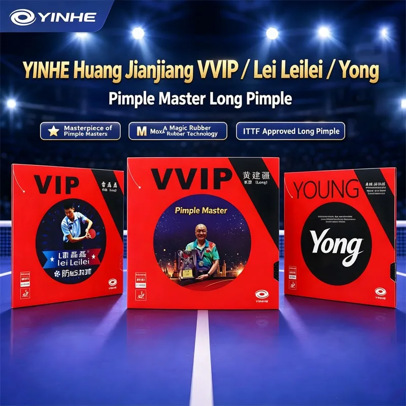 ロングピップス-ox-yinhe-vvip-黄建江-レイレイレイ-ヨン-卓球ラバー-モクサラバー技術-ピンポンラバー-ittf承認済み