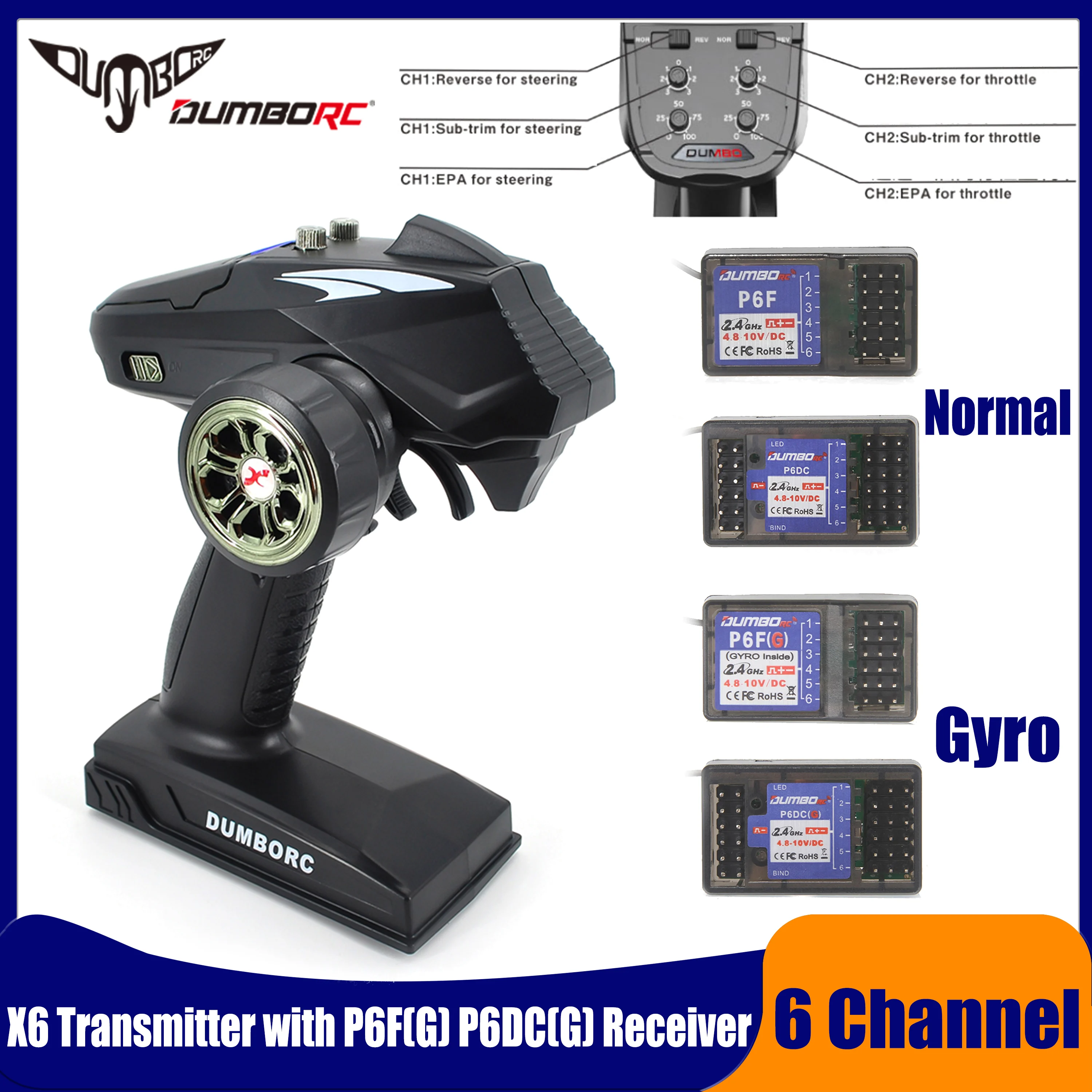 

DUMBORC 6CH 2.4GHz X6 Transmitter with P6F/P6FG P6DC/6DCG Gyro Receiver Radio System for 1/10 1/8 RC Car Boat Axial SCX10 Part