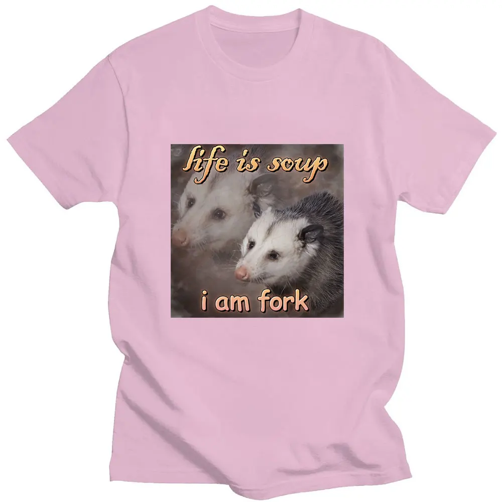 Funny Life Is Soup I Am Fork Print Tshirt Oversized Men Women Short Sleeve Cotton Summer T Shirt Streetwear High Quality T-Shirt