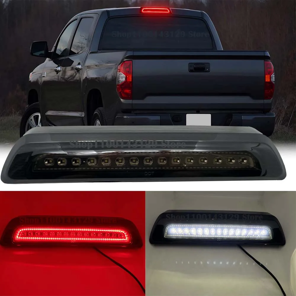 

Smoked LED Strobe Third 3rd Brake Tail Light Cargo Lamp White and Red For 2007-2018 Toyota Tundra Car Brake Light Accessories