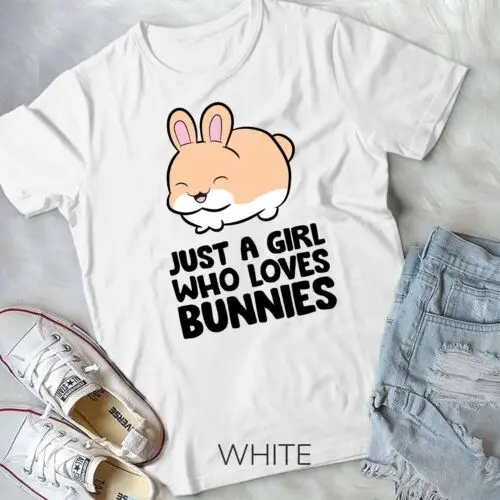 Just a Girl Who Loves Bunnies Cute Bunny Rabbi Unisex T-shirt