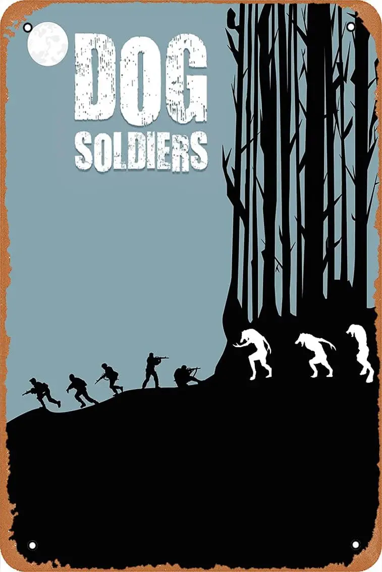 Metal Sign - Dog Soldiers Tin Poster 12 X 8 Inches