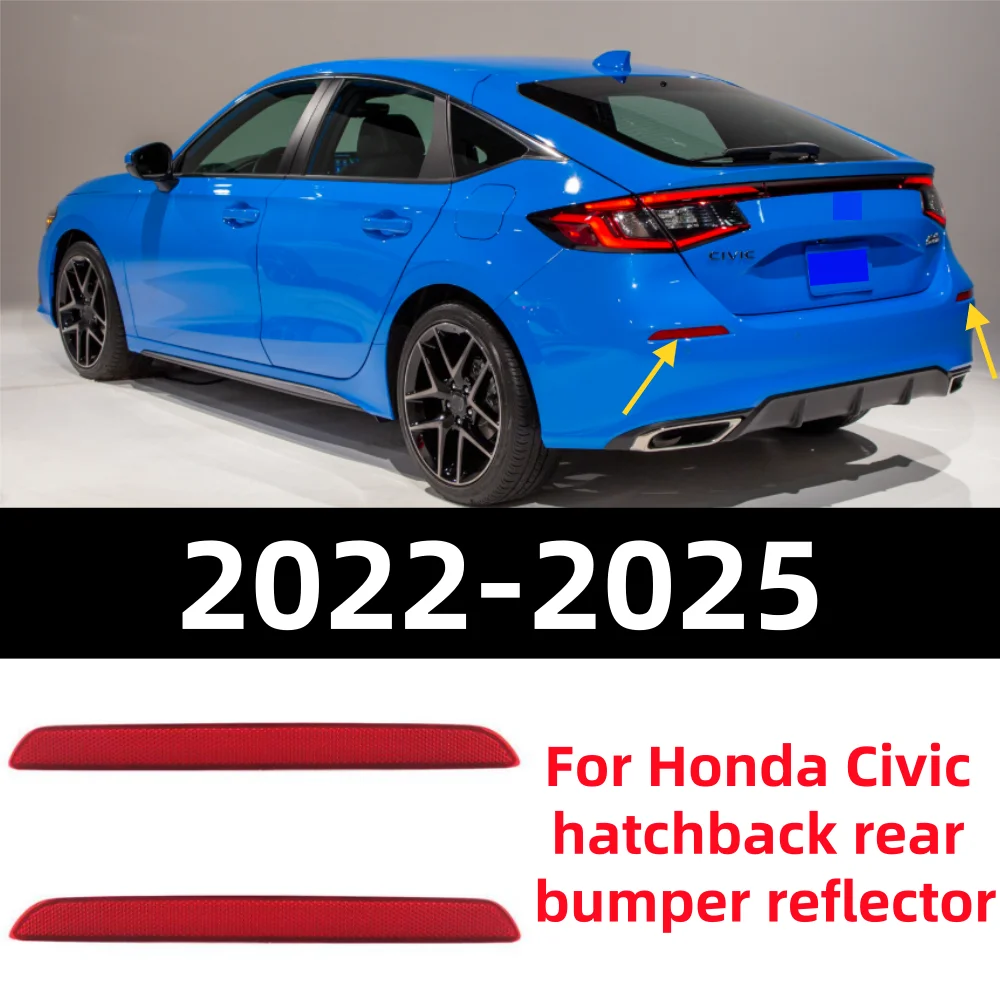 

For Honda Civic 11th Generation 2022-2025 hatchback rear bumper reflector