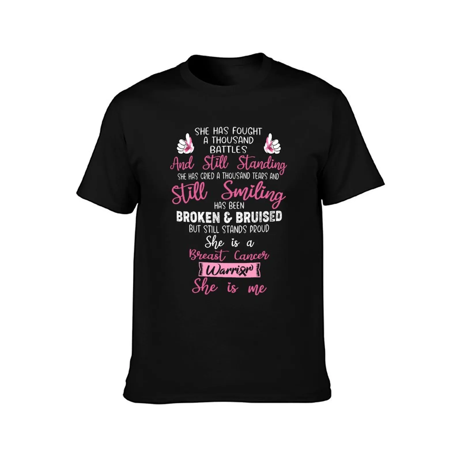 Breast Cancer Warrior SHE IS ME - Support Breast Cancer Fighter Gifts T-Shirt cute tops shirts graphic tee mens fashion