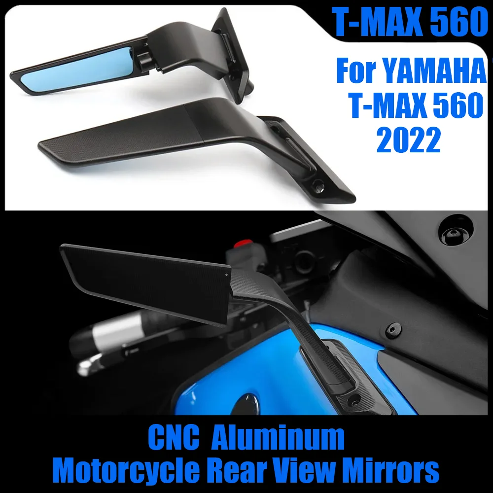 

For YAMAHA T-MAX560 T-MAX 560 TMAX560 New CNC Aluminum Motorcycle Rear View Mirrors Adjustable TMAX 560 2022