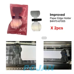 Improved Paper Edge Holder B4H70-67005 Fit For H-P Latex 115 310 330 360 335 365 375 560 570 POJAN