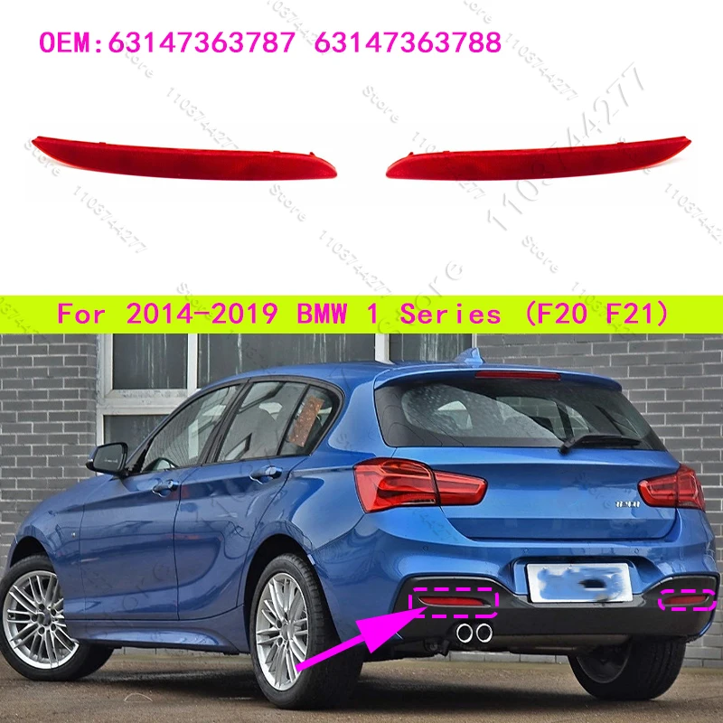 

For 2014-2019 BMW 1 Series (F20 F21) Rear Bumper Reflector Warning Reflective Strip 63147363787 63147363788