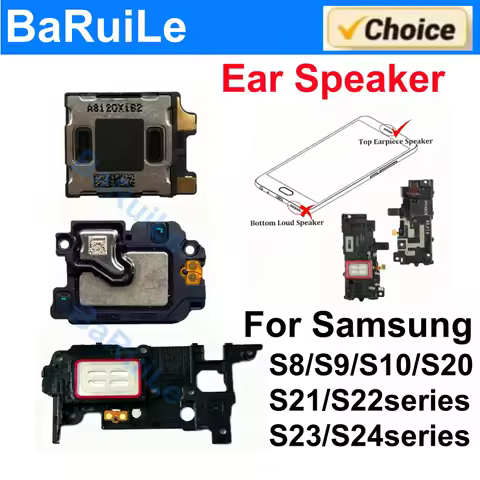 BaRuiLe 1pcs Earpiece Speaker For Samsung S20 S21 S22 Ultra S23 Plus S24 S10 S9 S8 Sound Ear Speaker Repair Replacement Parts