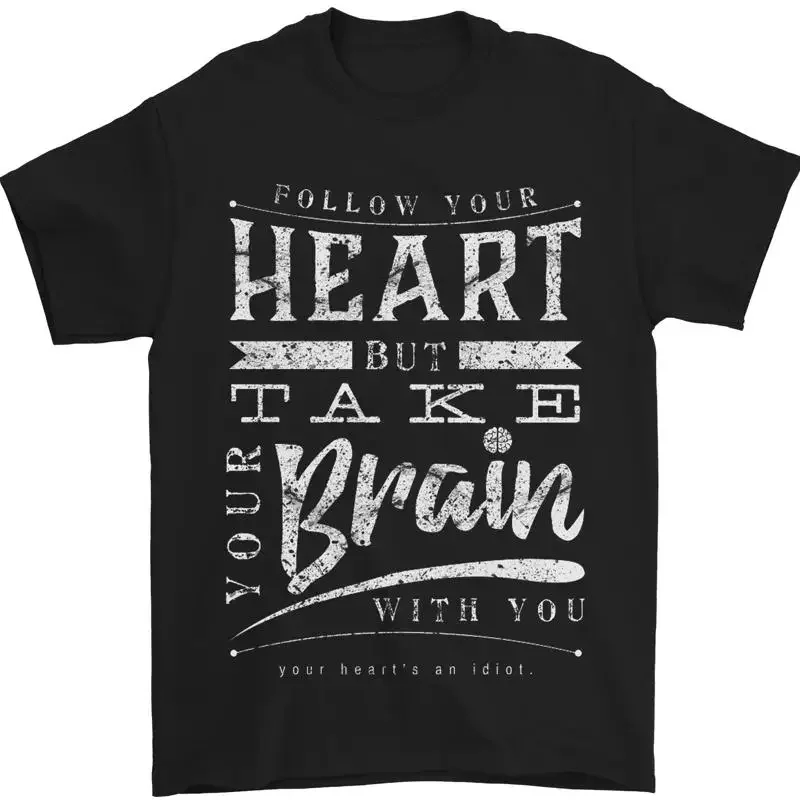

Nehmen Sie Herz With You Slogan Herren 100% Baumwolle T shirt