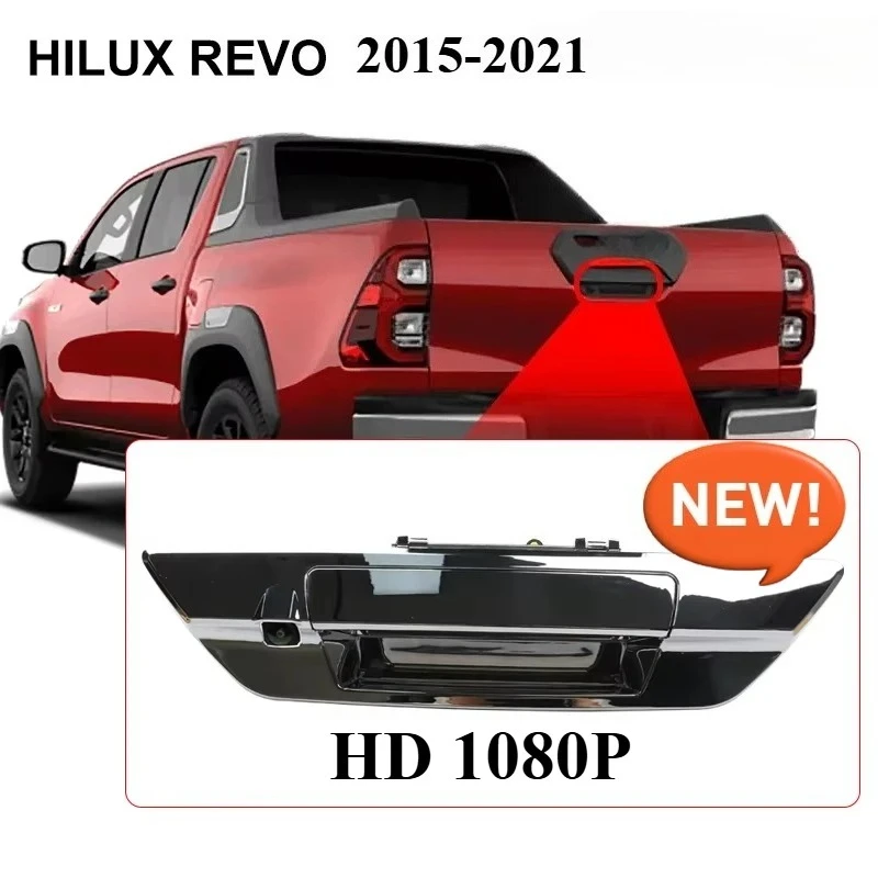 

New HD View Backup Pickup Truck Camera Rearview Handle Camera for toyota Hilux Revo Tailgate Handle Backup Car Reverse Camera