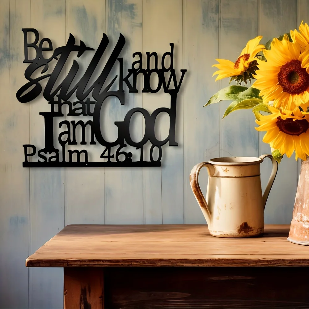 

Bible Verse Sign Metal Wall Art Decor, Be Still and Know That I Am God Metal Wall Sign Christian Words Suitable for Living Room