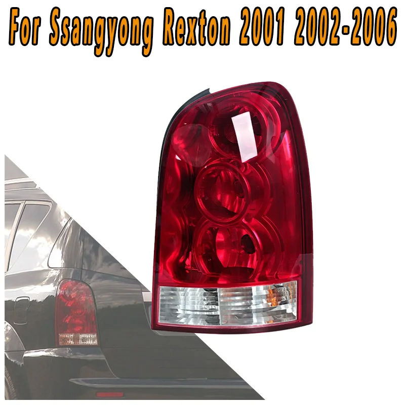 For Ssangyong Rexton 2001 2002 2003 2004-2006 Taillights Brake Lights Turn Signals Flashing Light Driving Light Reversing Light