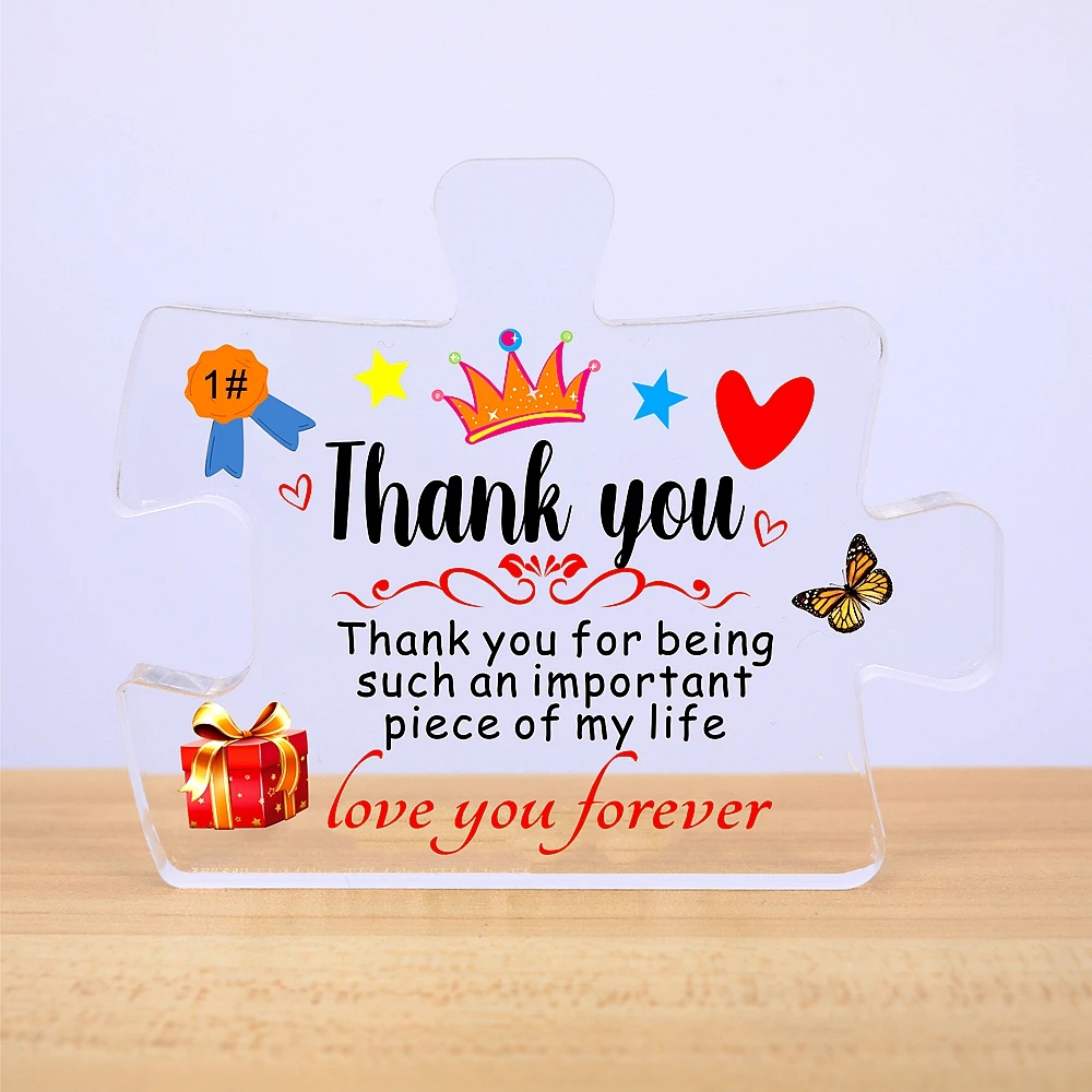 

01 Transparent crystal acrylic birthday wish gift plaque，thank you for being such an important piece of my life love you forever