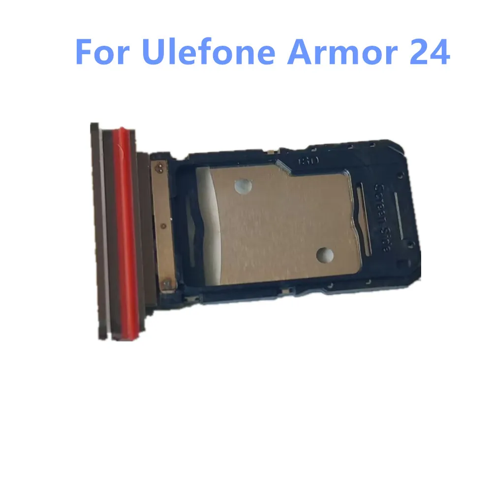 New For Ulefone Armor 24 Cell Phone Sim Card Holder Tray Card Slot Repair Parts