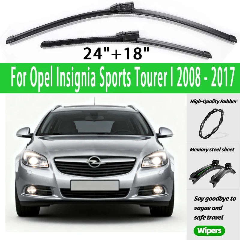 

Wiper LHD Front Wiper Blades For Opel Insignia Sports Tourer I 2008 - 2017 Windshield Windscreen Window 24"18" Accessories