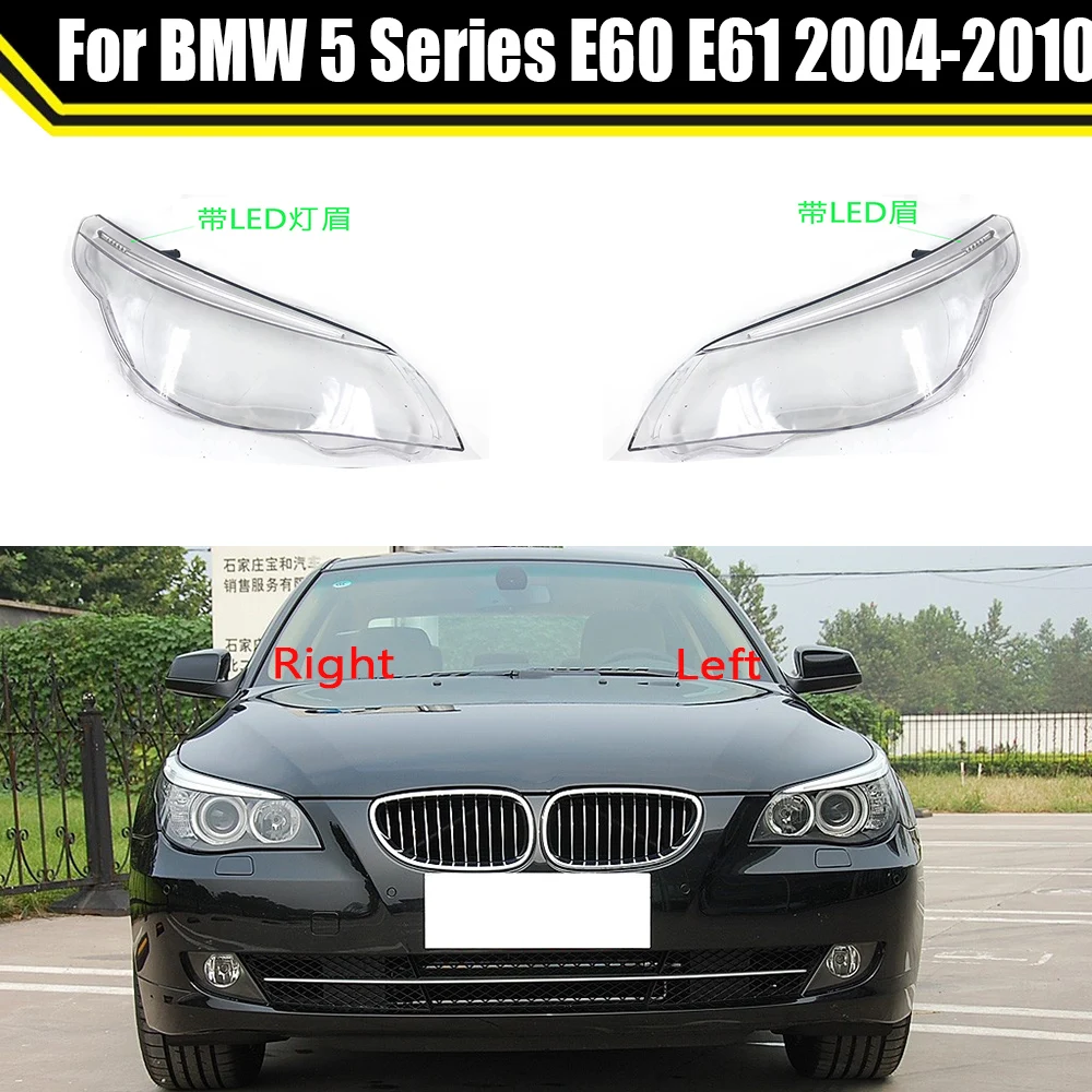 

For BMW 5 Series E60 E61 2004-2010 Car Headlight Cover Lens Shell Front Headlamp Caps Transparent Lampshade Auto Light Lamp Mask