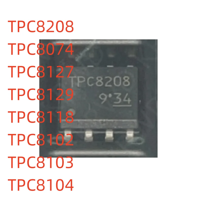 

5 шт., оригинальный чип TPC8208 TPC8074 TPC8127 TPC8129 TPC8118 TPC8102 TPC8103 TPC8104 SOP-8