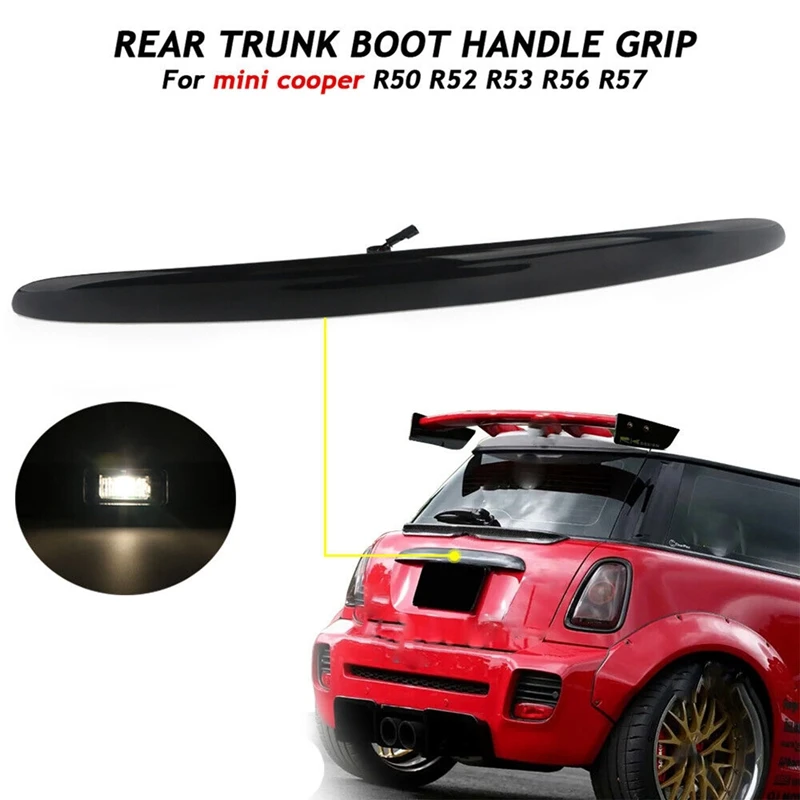 

51132753602 Car Rear Trunk Boot Handle Grip Lid For Mini R55 R56 R57 R58 R59 R60