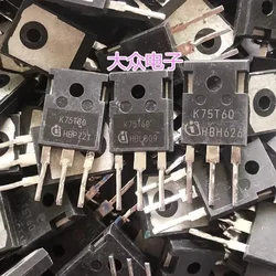 Transistor genuíno do poder IGBT, desmontagem original, IKW75N60T, K75T60, IKW75N60TA, K75T60A, 75T60, 75N60, TO-247, 75A, 600V, 1PC